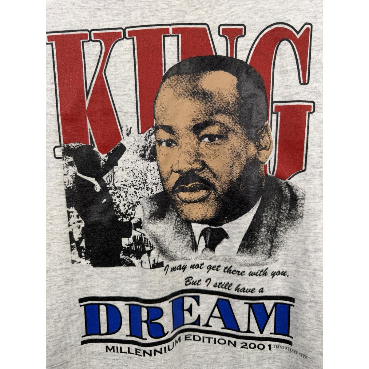Vintage 2001 Martin Luther King ‘The Dream Is Still Alive’ Double Sided L 22x29