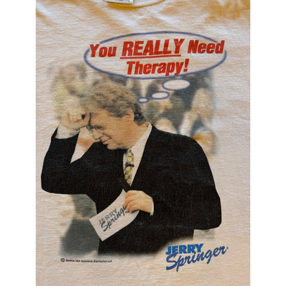 Jerry Springer "you really need therapy" Large (1990s)