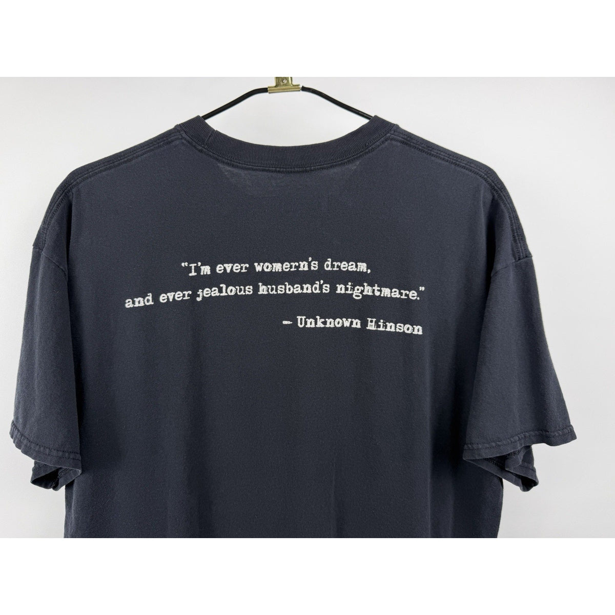 2000s Unknown Hinson "Every Womern's Dream" tour tee, Gildan, XL