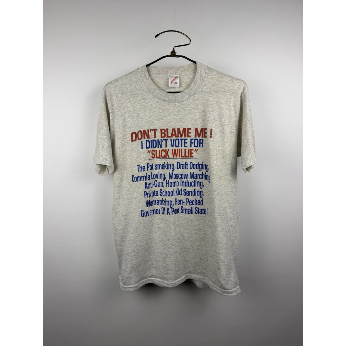 Vintage 90s Don't Blame Me I Didn't Vote For Slick Willie tee, XL